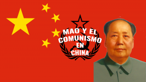 El Comunismo en China: Mao